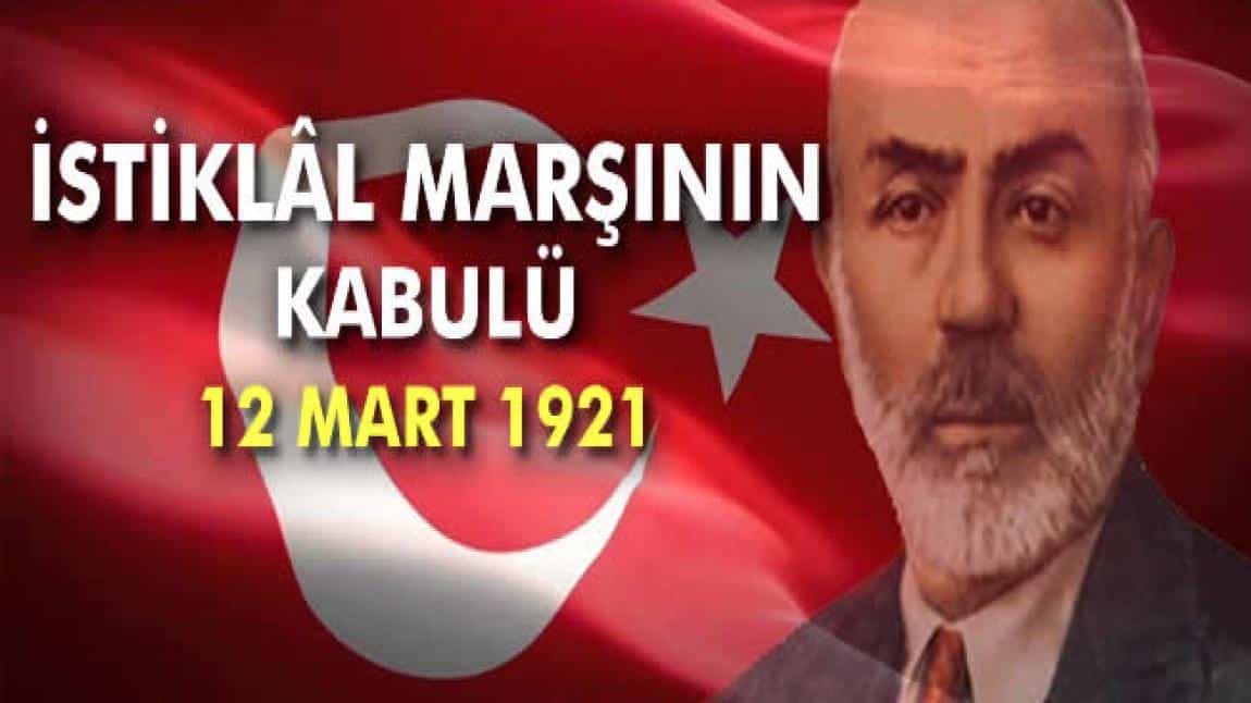  12 Mart İstiklal Marşı'mızın Kabulünün 101. Yıldönümü ve Mehmet Akif Ersoy'u Anma Günü